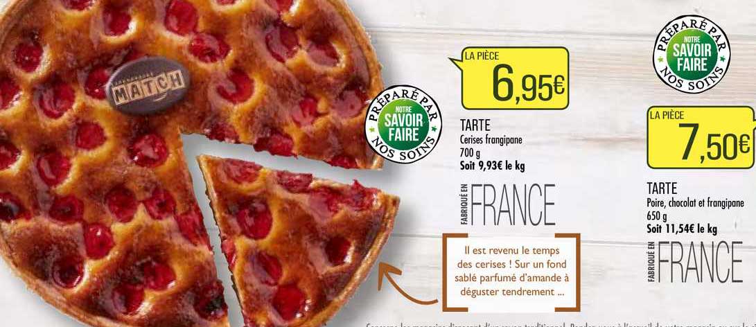 tarte cerises frangipane, tarte poire, chocolat et frangipane