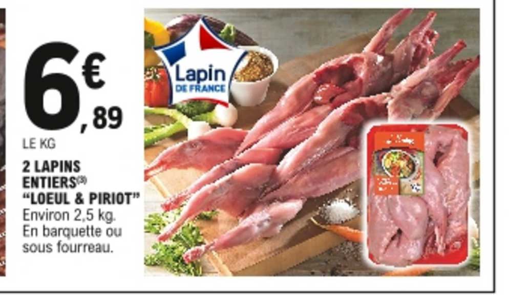 2 Lapins Entiers "loeul & Piriot"