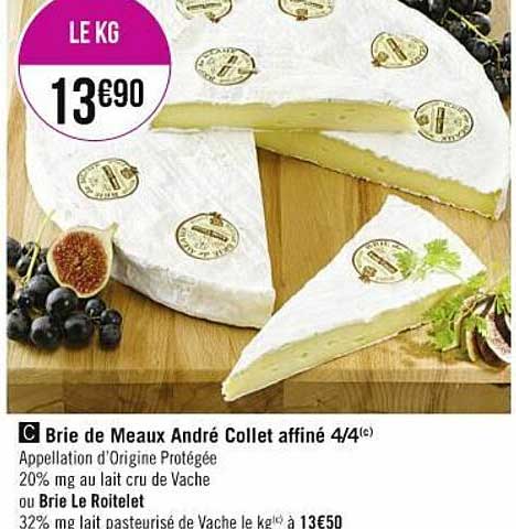 brie de meaux andré collet affiné 4-4 ou brie le roitelet