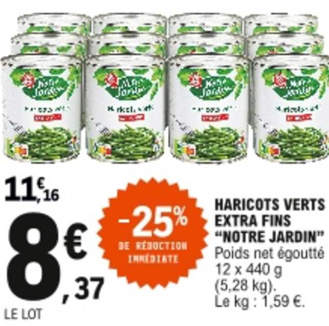 Haricots Verts Extra Fins "notre Jardin"
