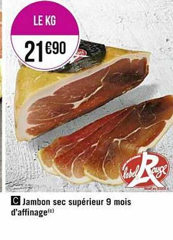 jambon sec supérieur 9 mois d'affinage