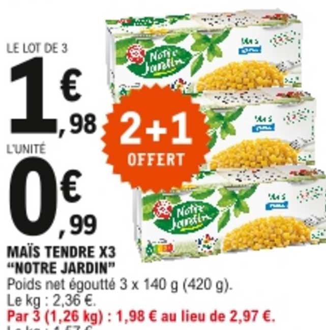 maïs tendre x3 "notre jardin"