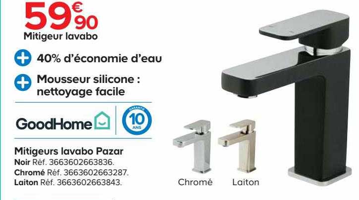 mitigeurs lavabo pazar goodHome
