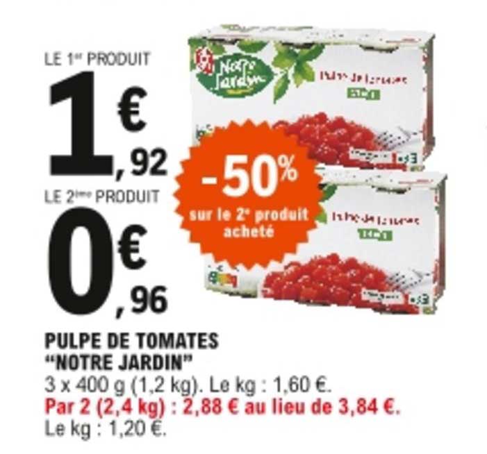 pulpe de tomates "notre jardin"