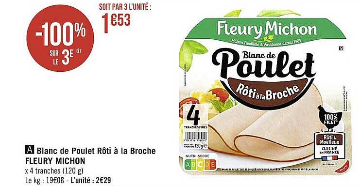 Blanc De Poulet Rôti à La Broche Fleury Michon