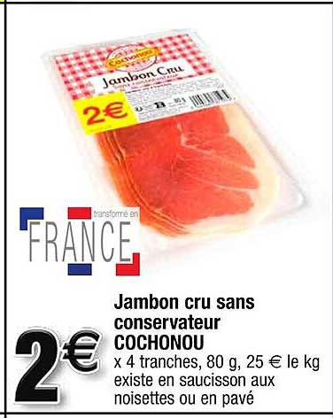 jambon cru sans conservateur cochonou