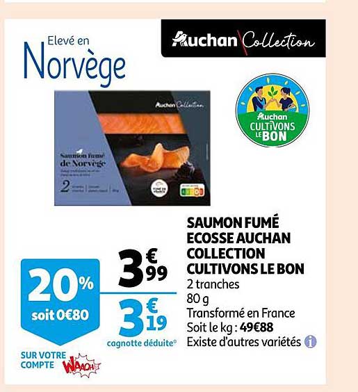 saumon fumé écosse auchan collection cultivons le bon