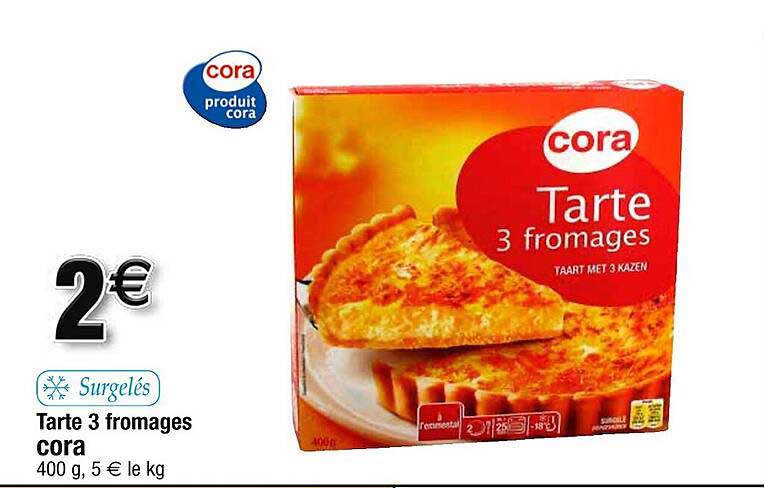 Tarte 3 Fromages Cora