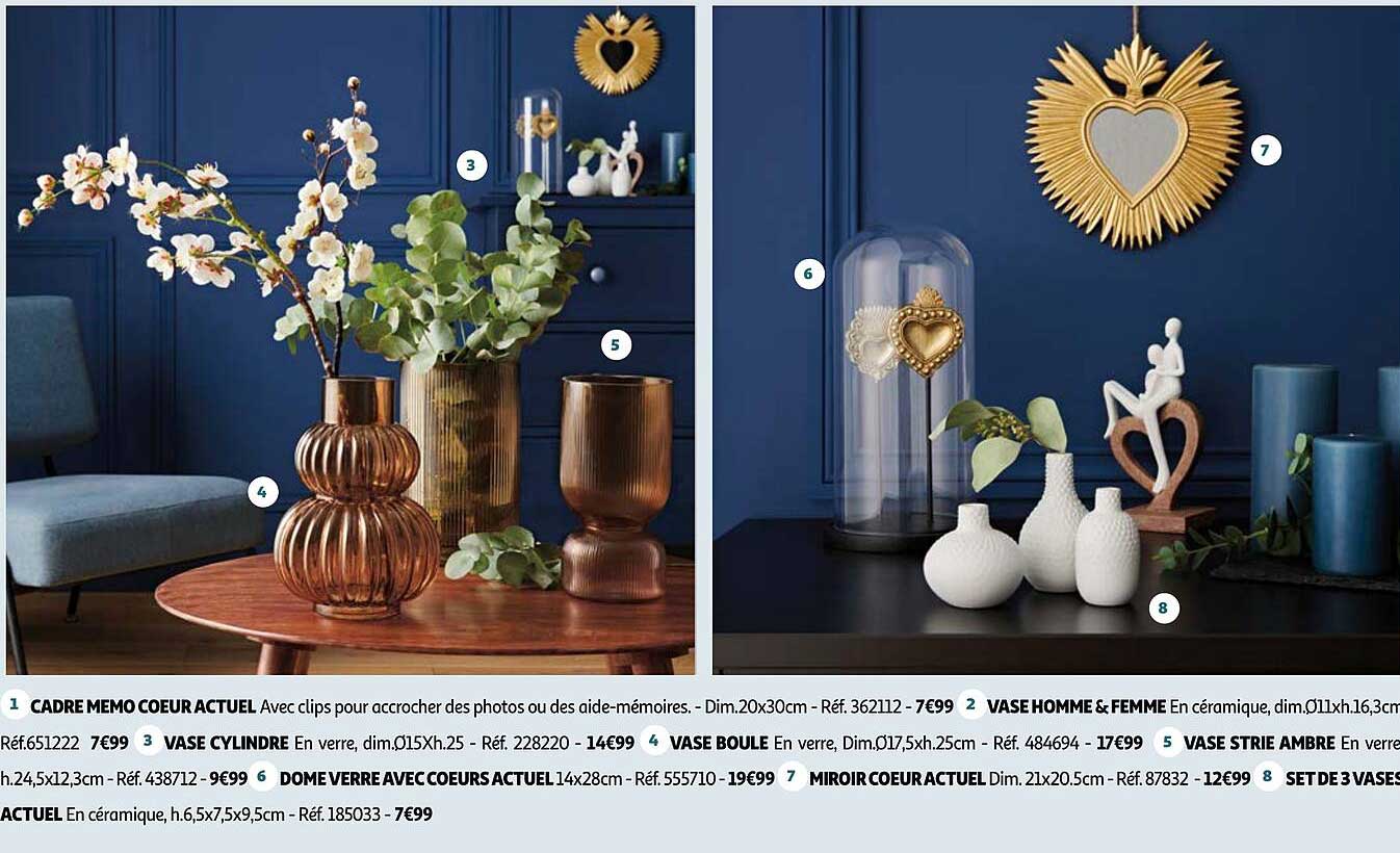 cadre memo cœur actuel, vase homme &  femme, vase cylindre, vase boule, vase strie ambre, dôme verre avec cœurs actuel, miroir cœur actuel, set de 3 vases actuel