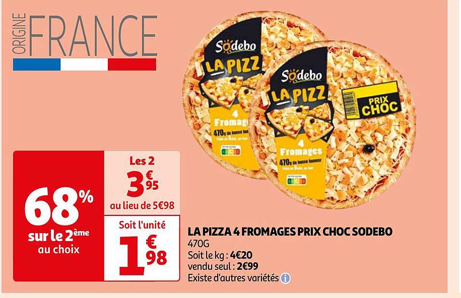 la pizza 4 fromages prix choc sodebo