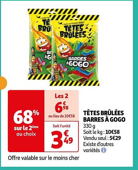 têtes brûlées barres à gogo