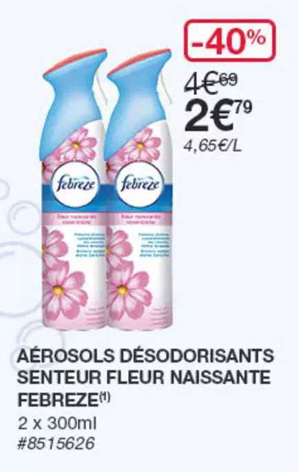 aérosols désodorisants senteur fleur naissante febreze