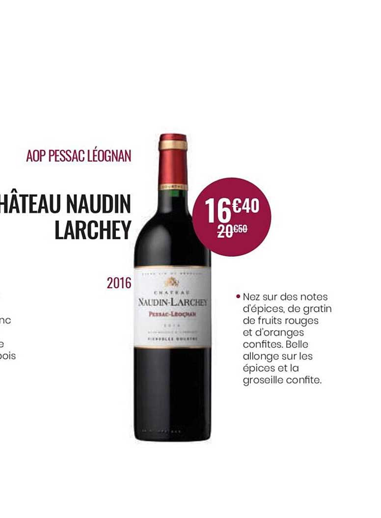 aop pessac léognan château naudin larchey 2016