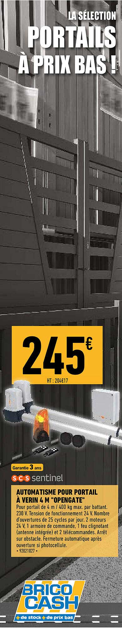 automatisme pour portail à verin 4 m "opengate"