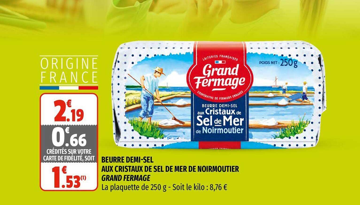 beurre demi-sel aux cristaux de sel de noirmoutier grand fermage