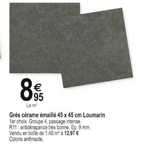 grés cérame émaillé 45 x 45 cm loumarin
