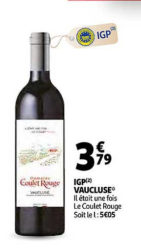igp vaucluse il était une fois le coulet rouge