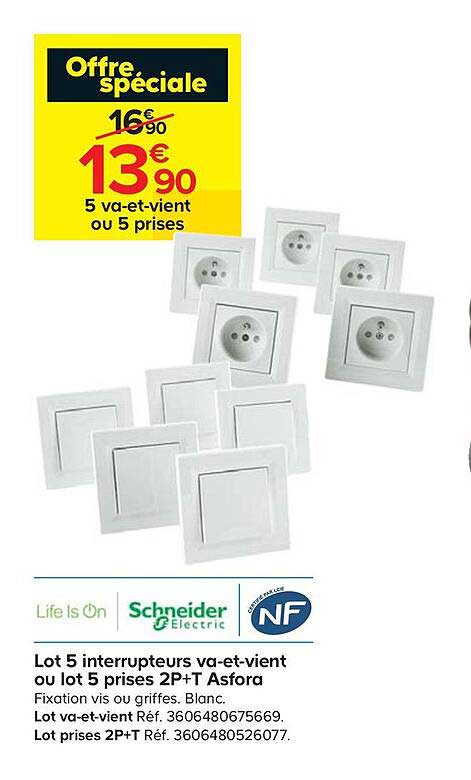 Lot 5 Interrupteurs Va Et Vient Ou Lot 5 Prises 2p+t Asfora Schneider Electric