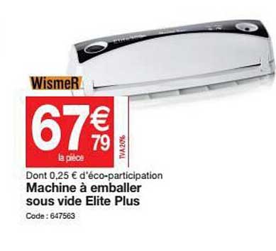 machine à emballer sous vide elite plus wismer