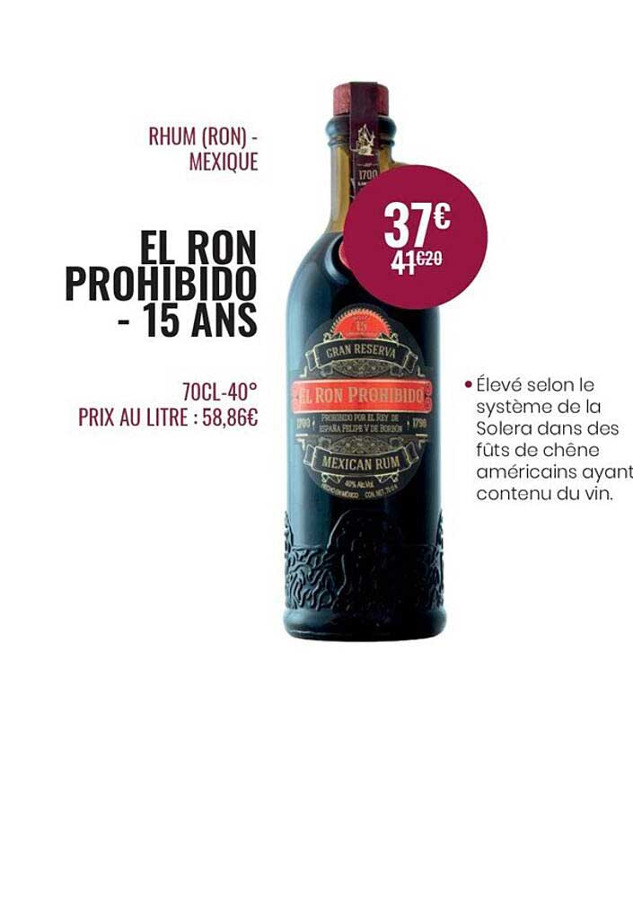 rhum (ron) mexique el ron prohibido 15 ans