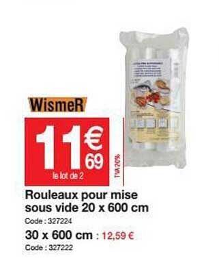 rouleaux pour mise sous vide 20 x 600 cm wismer