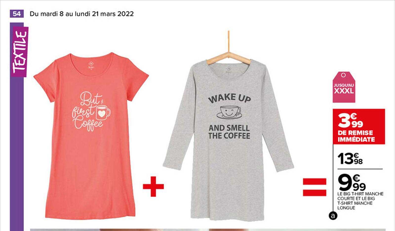 le big t-shirt manche courte et le big t-shirt manche longue