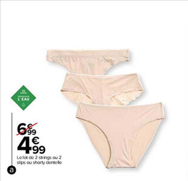 le lot de 2 strings ou 2 slips ou shorty dentelle