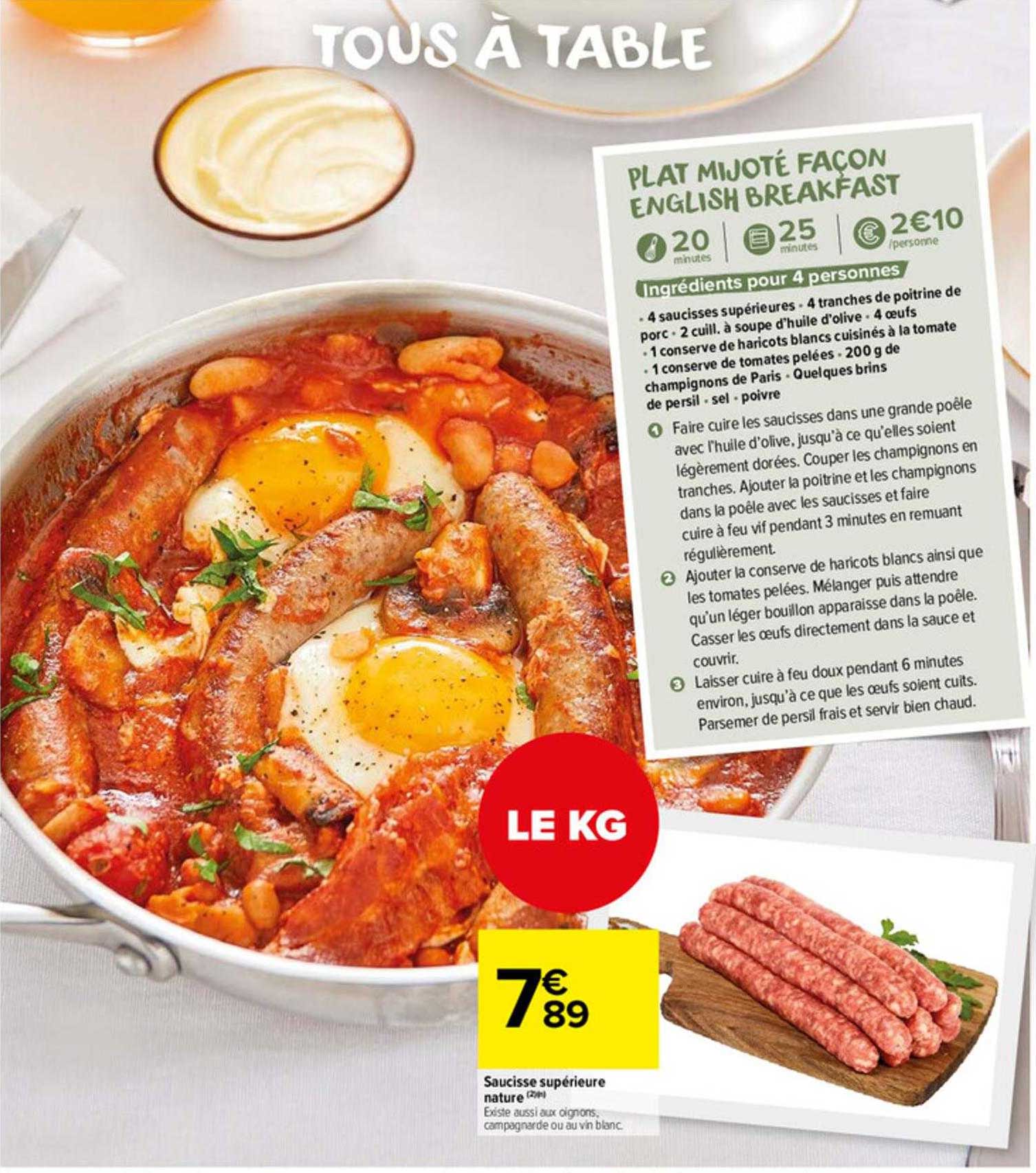 saucisse supérieure nature, plat mijoté façon english reakfast