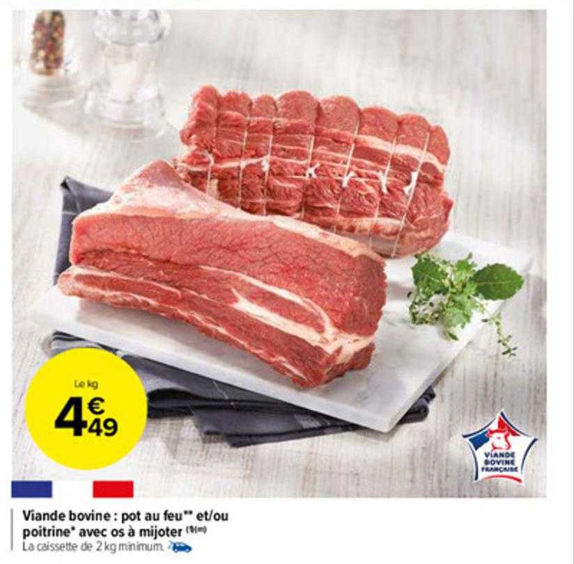 viande bovine : pot au feu et-ou poitrine avec os à mijoter