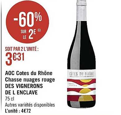 aoc côtes du rhône chasse nuages rouge des vignerons de l'enclave