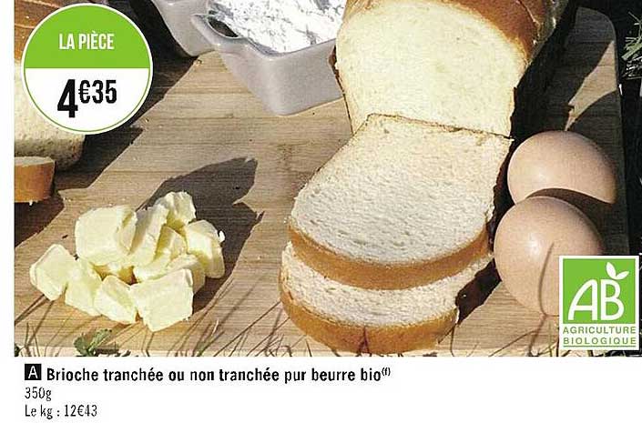 brioche tranchée ou non tranchée pur beurre bio