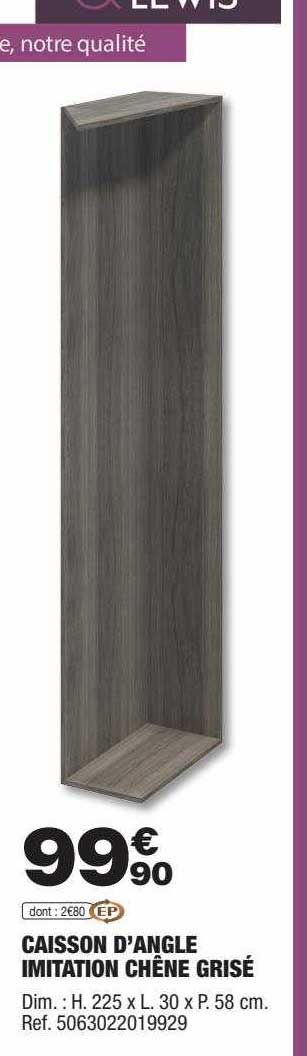 Caisson D'angle Imitation Chêne Grisé