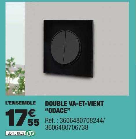 double va-et-vient "odace"