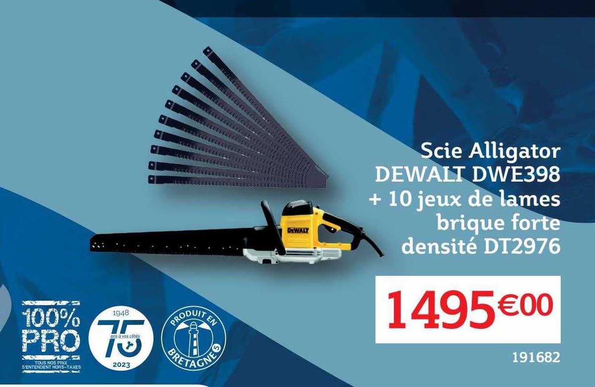scie alligator dewalt dwe398 + 10 jeux de lames brique forte densité dt2976