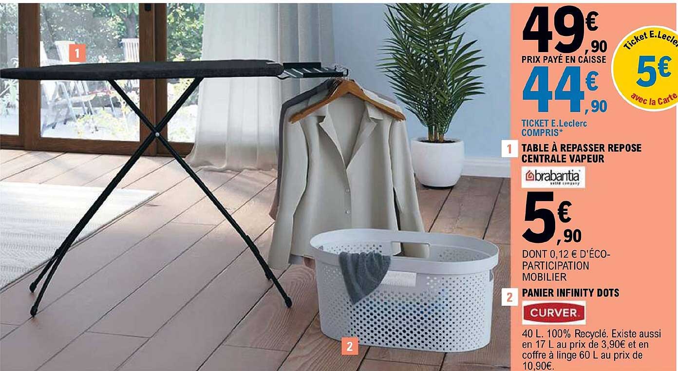 1- table à repasser repose central 2- vapeur panier infinity dots