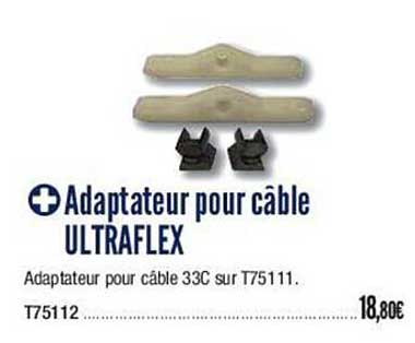adapteur pour câble ultraflex