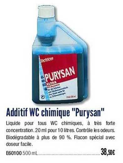additiff wc chimique "purysan"