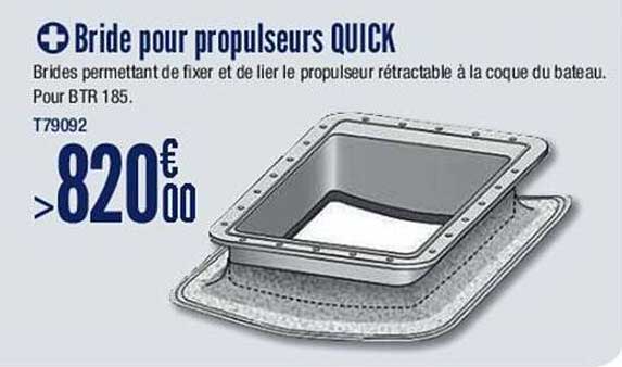 bride pour propulseurs quick