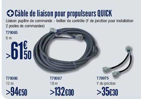 câble de liaison pour propulseurs quick