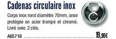 Cadenas Circulaire Inox