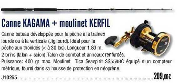 canne kagama + moulinet kerfil