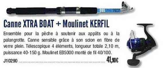 canne xtra boat + moulinet kerfil