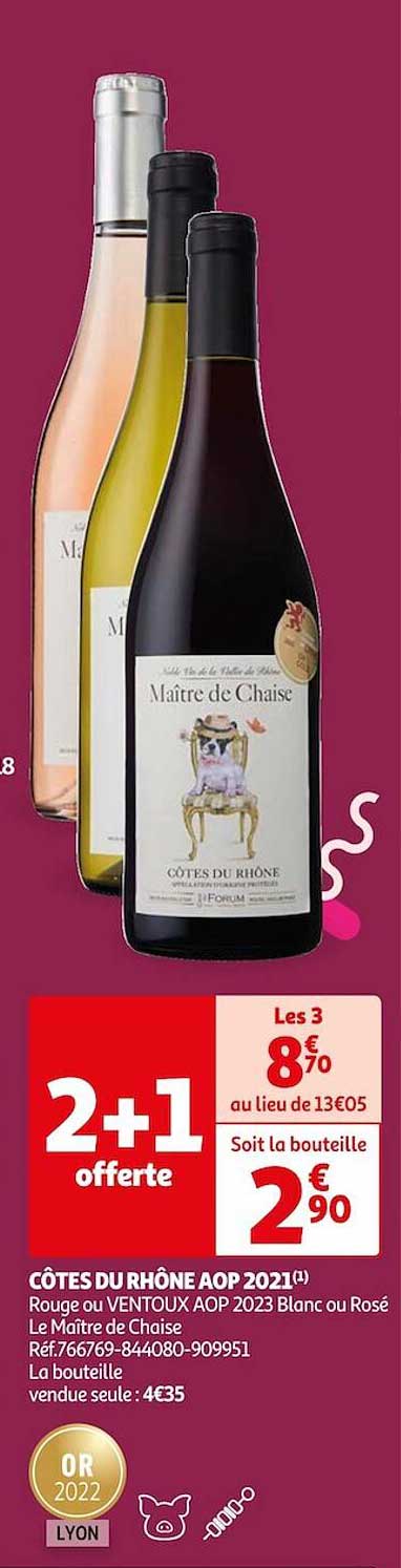 côtes du rhône aop 2021 rouge ou ventoux aop 2023 blanc ou rosé le maître de chaise