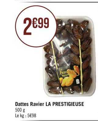 dattes ravier la prestigieuse