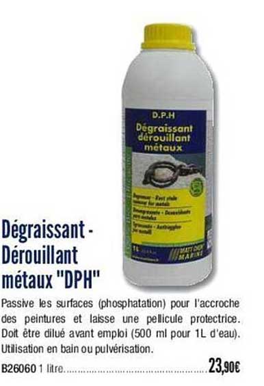 dégraissant - dérouillant métaux "dph"