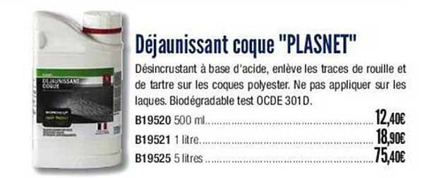 déjaunissant coque "plasnet"