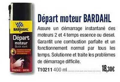 départ moteur bardahl