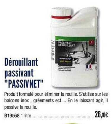 dérouillant passivant "passivnet"