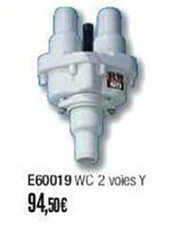 e60019 wc 2 voies y