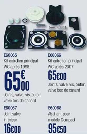 e60065 kit entretien principal wc après 1998, e60066 kit entretien principal wc après 2007, e60067 joint valve inférieur, e60068 abattant pour modèle compact